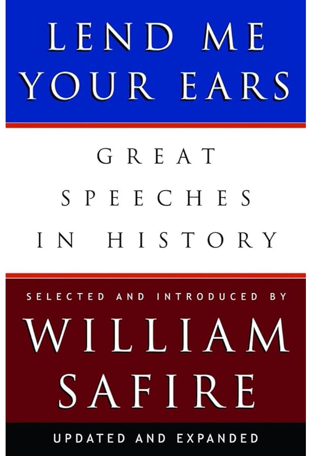 The World's Great Speeches: Fourth Enlarged (1999) Edition
